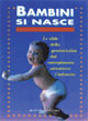 Copertina del libro 'Bambini si nasce'