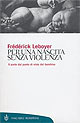 Copertina del libro 'Per una nascita senza violenza'